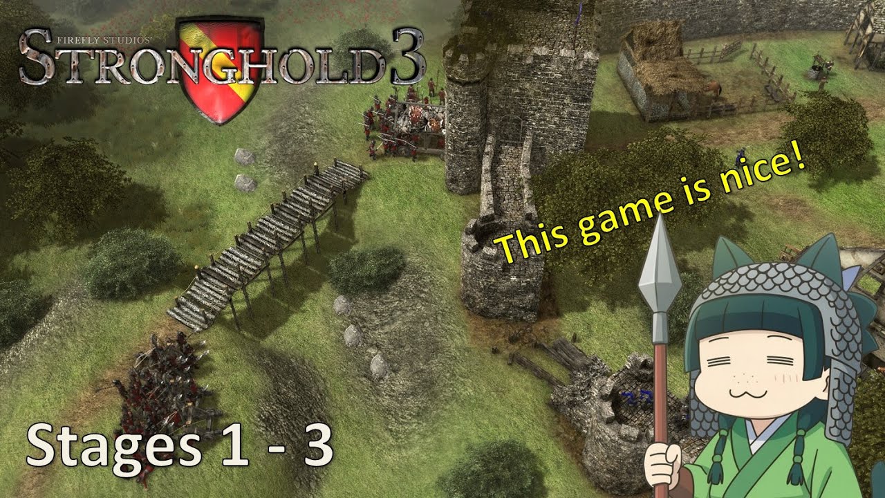 Let`s play Stronghold 3 Campaign! I kinda like this game - Missions 1 to 3