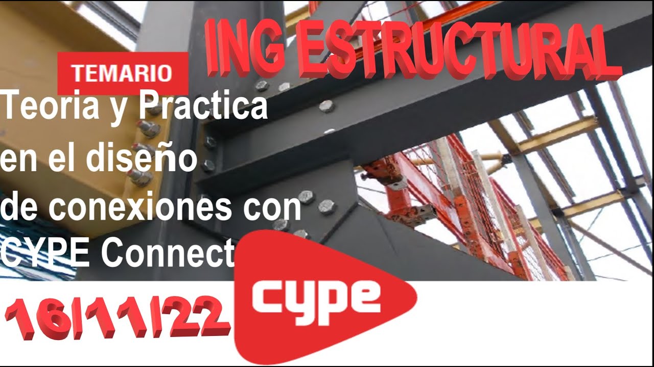 DISEÑO DE CONEXIONES CON CYPE CONNECT...