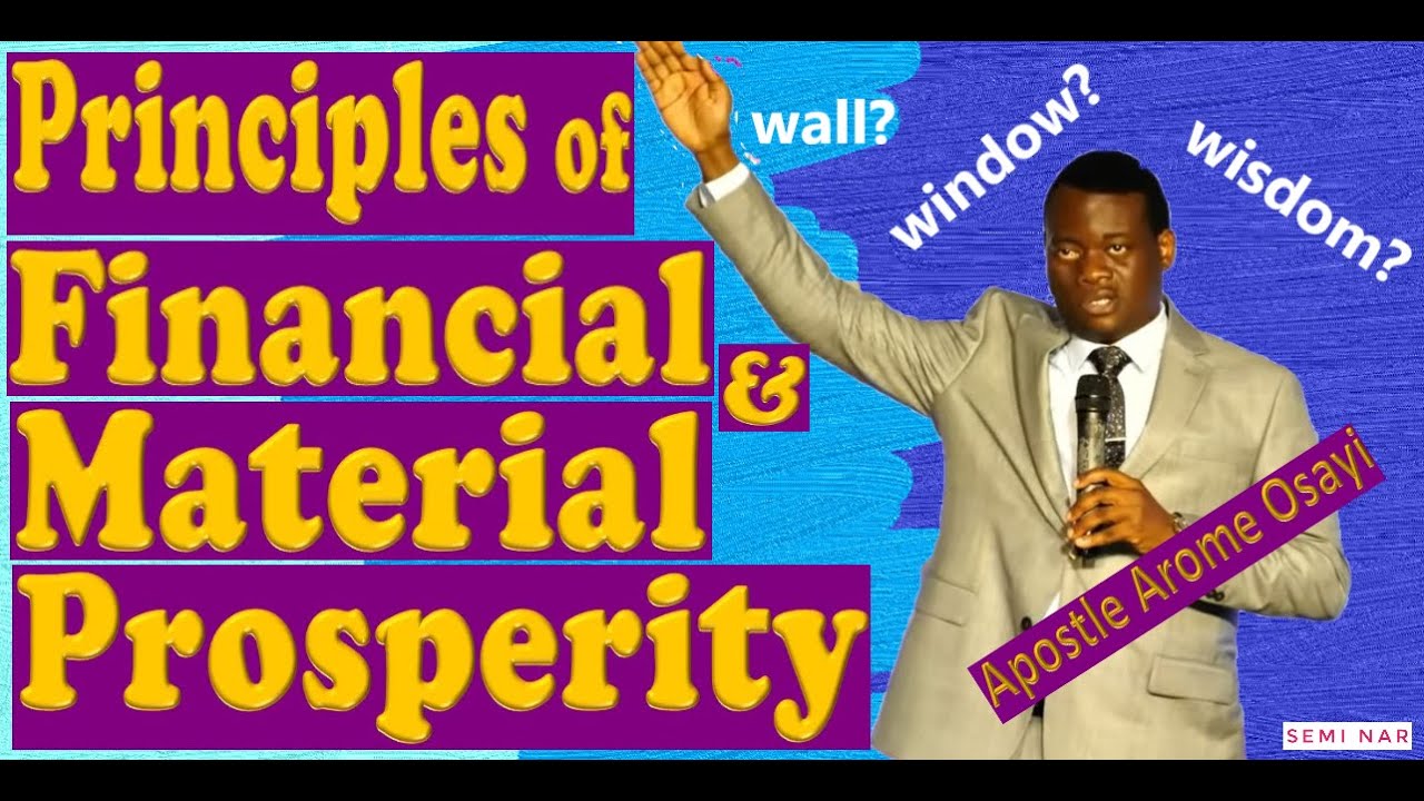 Principles of Financial & Material Prosperity | Apostle Arome Osayi teaching | Semi Nar