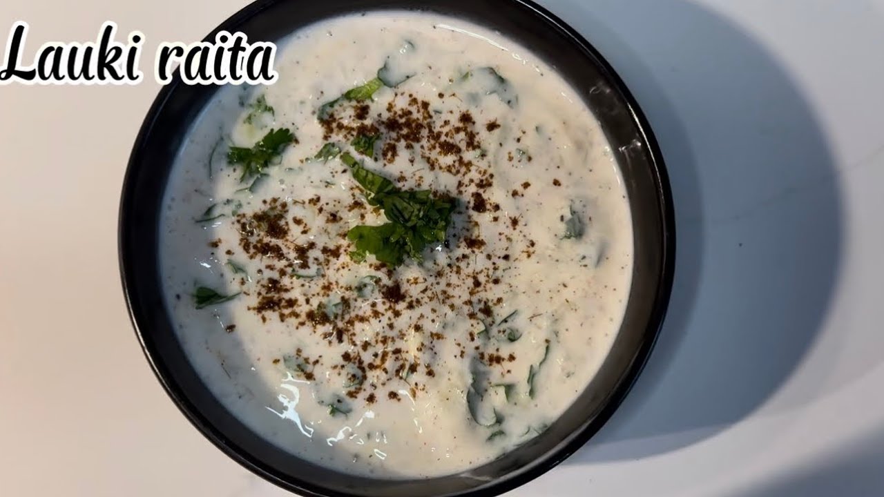 Lauki raita (bottle gourd) summer special tasty and healthy 