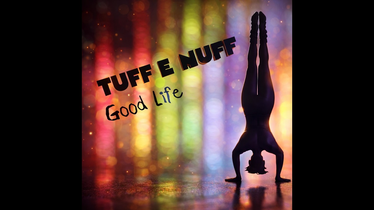 Tuff E Nuff - Good Life (Dj MaaG Bootleg)