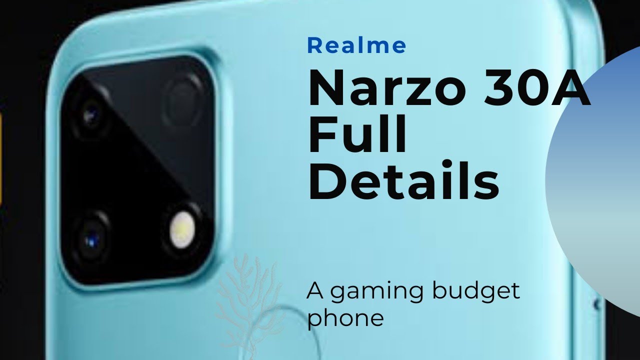 Realme Narzo 30a Full Specification Details || Budget Gaming phone || Tech 99k
