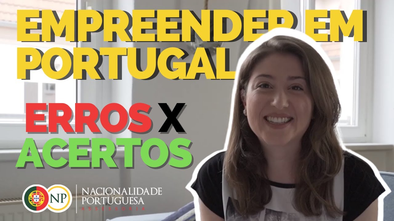 Empreender em Portugal - erros e acertos