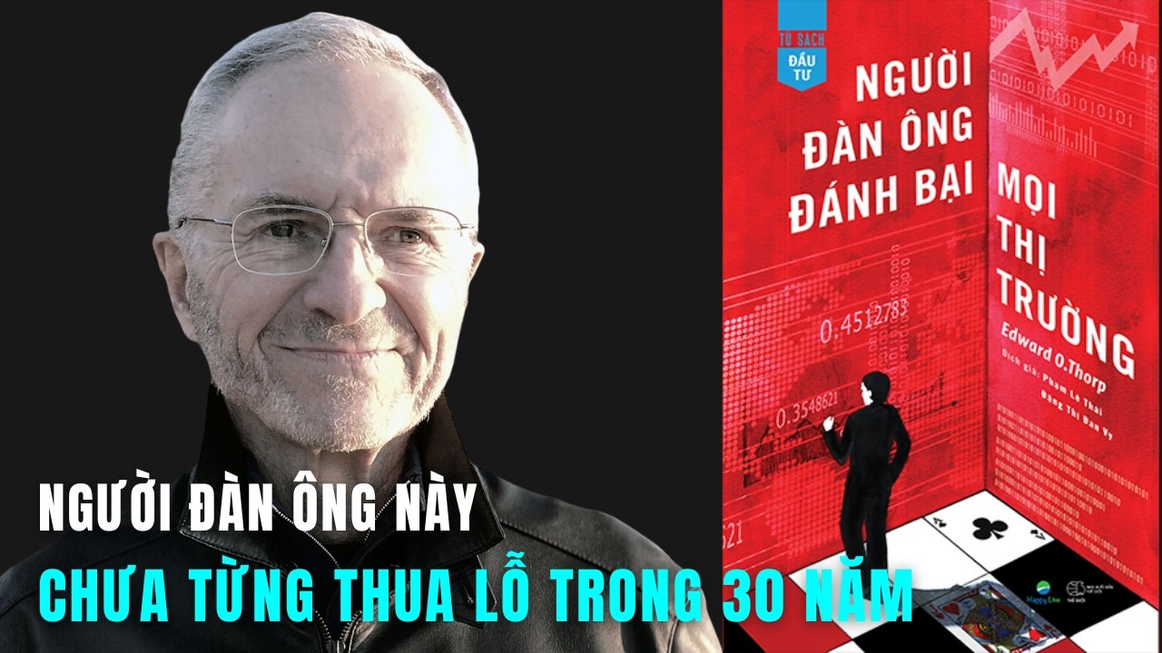 Người Đàn Ông Đánh Bại Mọi Thị Trường - Cha Đẻ Của Đầu Tư Định Lượng