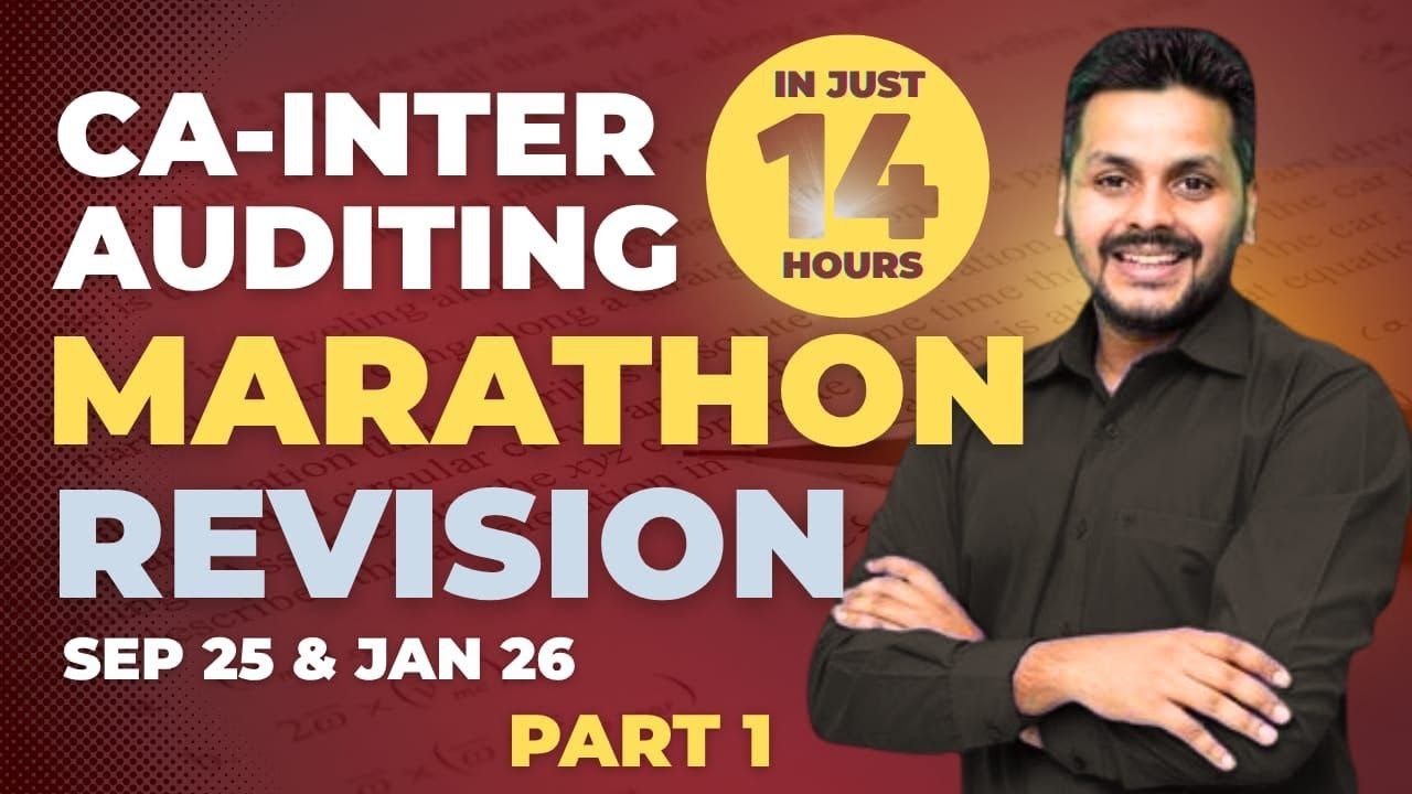 CA Inter Audit Marathon | Audit Revision &ndash; Part 1 | Sep 25 & Jan 26 Exams