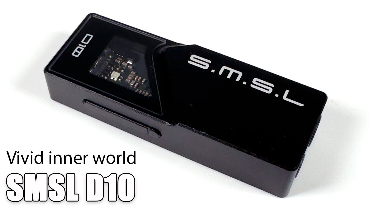 SMSL D10 portable DAC review &mdash; signature sound