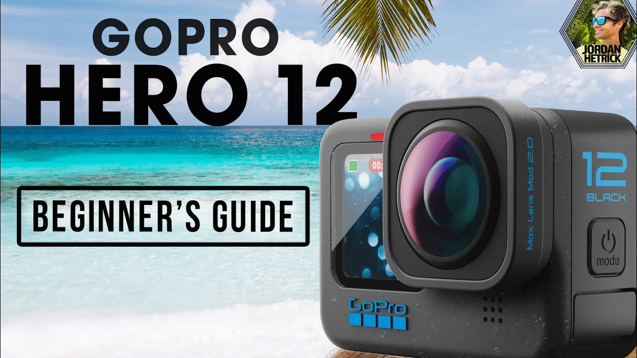 GoPro HERO 12 BLACK | Beginner's Guide & BEST Settings