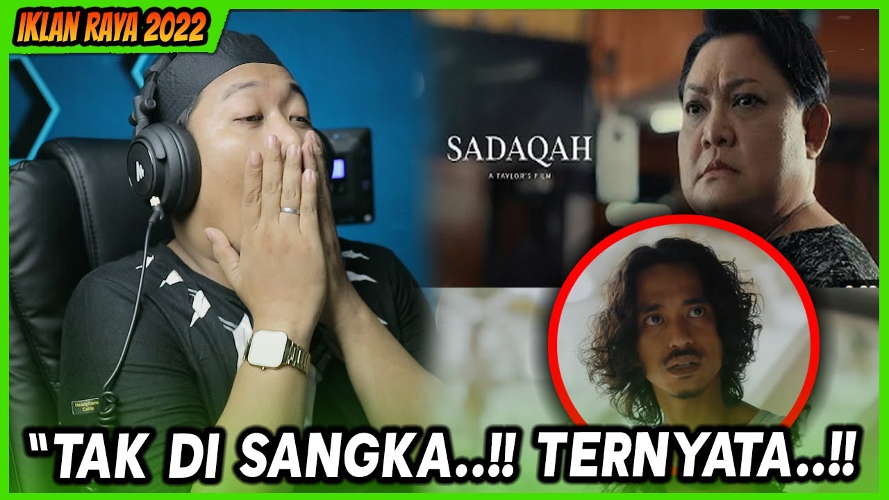 PLOT TWISTNYA KEREN 😍❗️ SADAQAH | HARI RAYA 2022 | REACTION