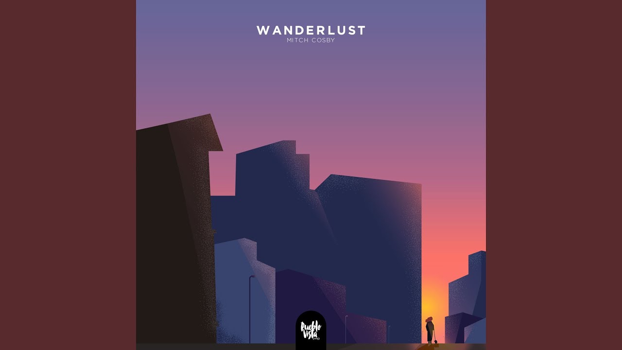 Wanderlust