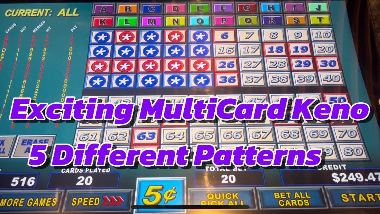 New Multi Card Keno Patterns Big Hits and Hunting for Jackpots