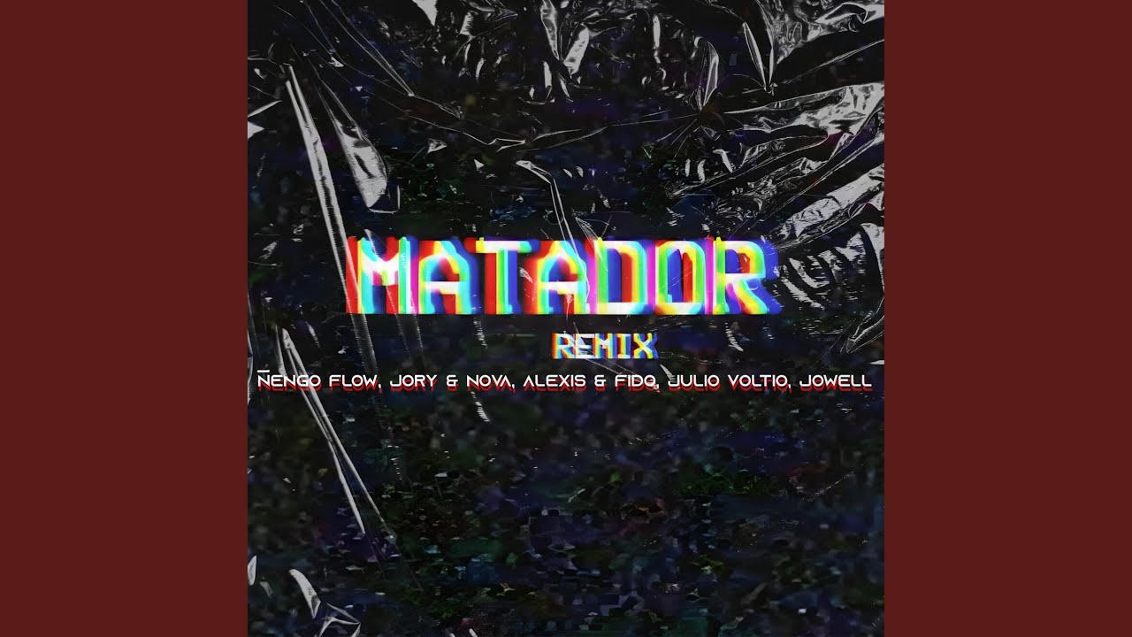 Matador (Remix)