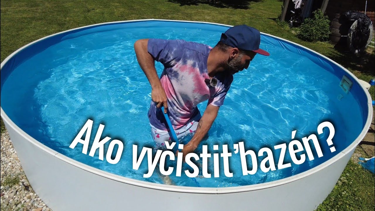 Ako rýchlo a jednoducho vyčistiť bazén? vlog_147