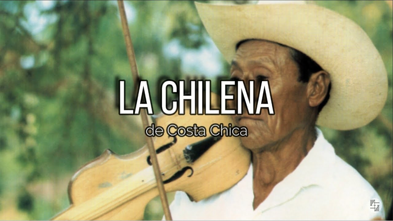 La Chilena de Costa Chica | Investigaci&oacute;n | M&uacute;sica Tradicional Mexicana