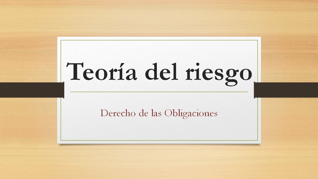 Teoría de los riesgos