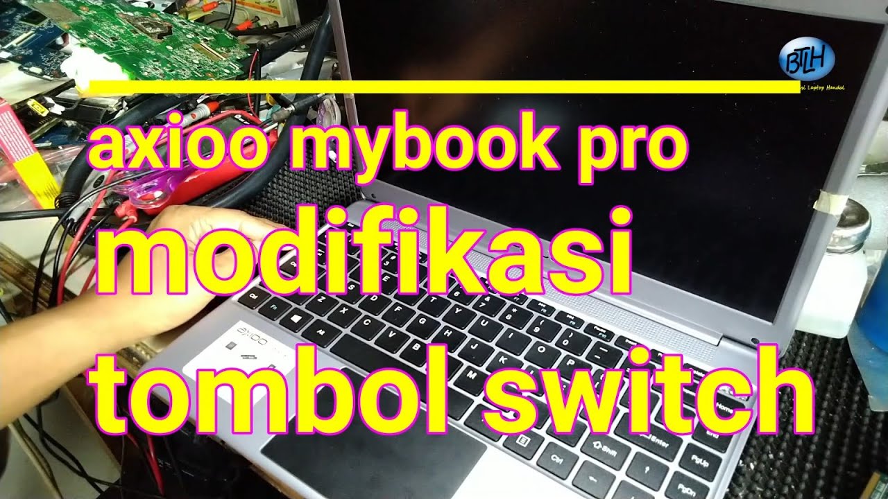 rekayasa tombol power pada axioo mybook 14 supaya bisa nyala normal