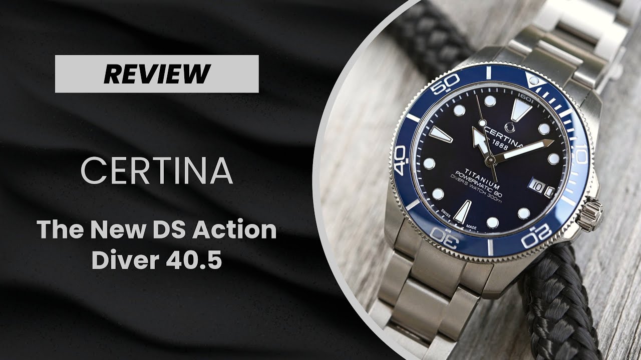 The Tough-as-Nails Certina DS Action Diver 40.5 - Review, Specs & Price