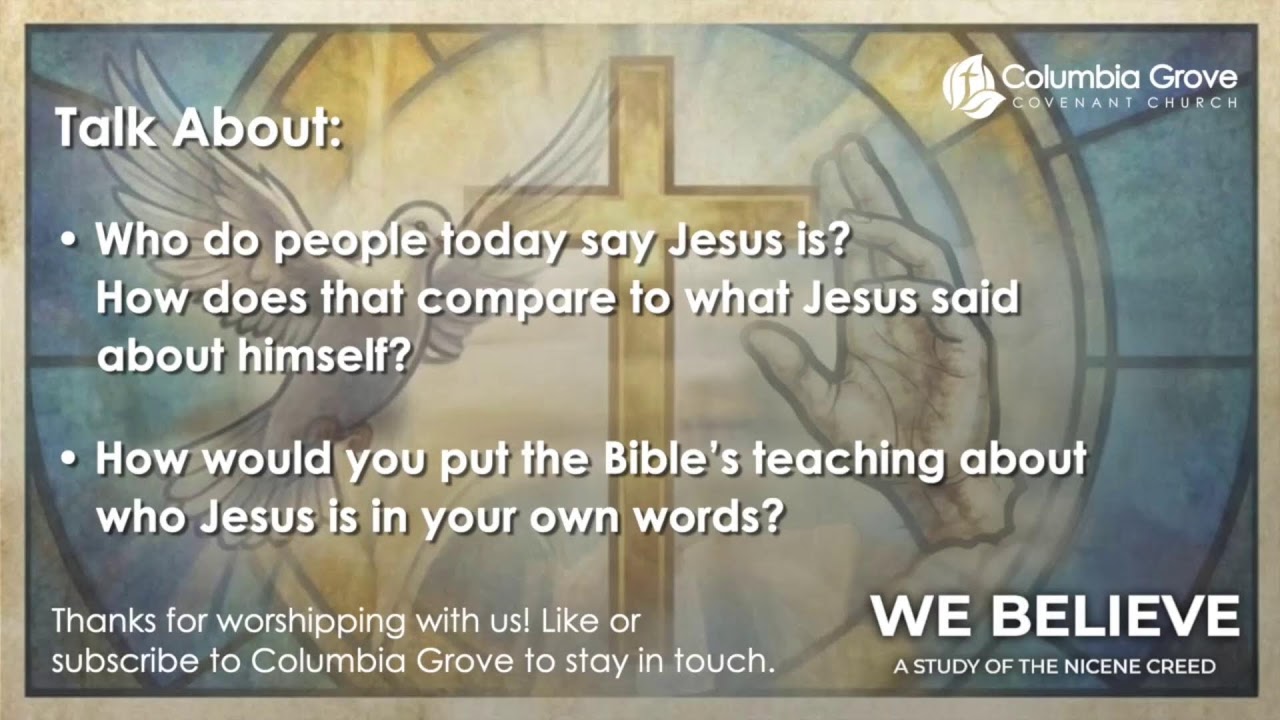 February 8 Worship Service - And in One Lord Jesus Christ