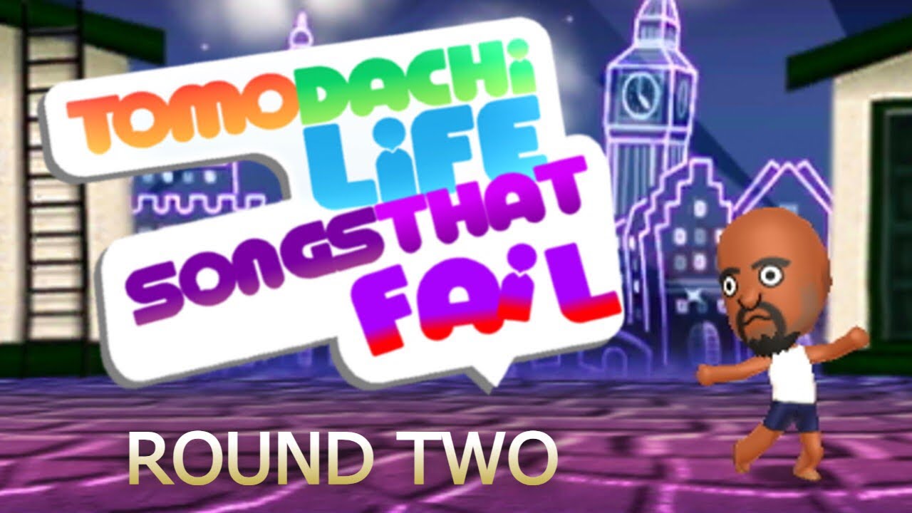 Tomodachi Life Songs that fail… again