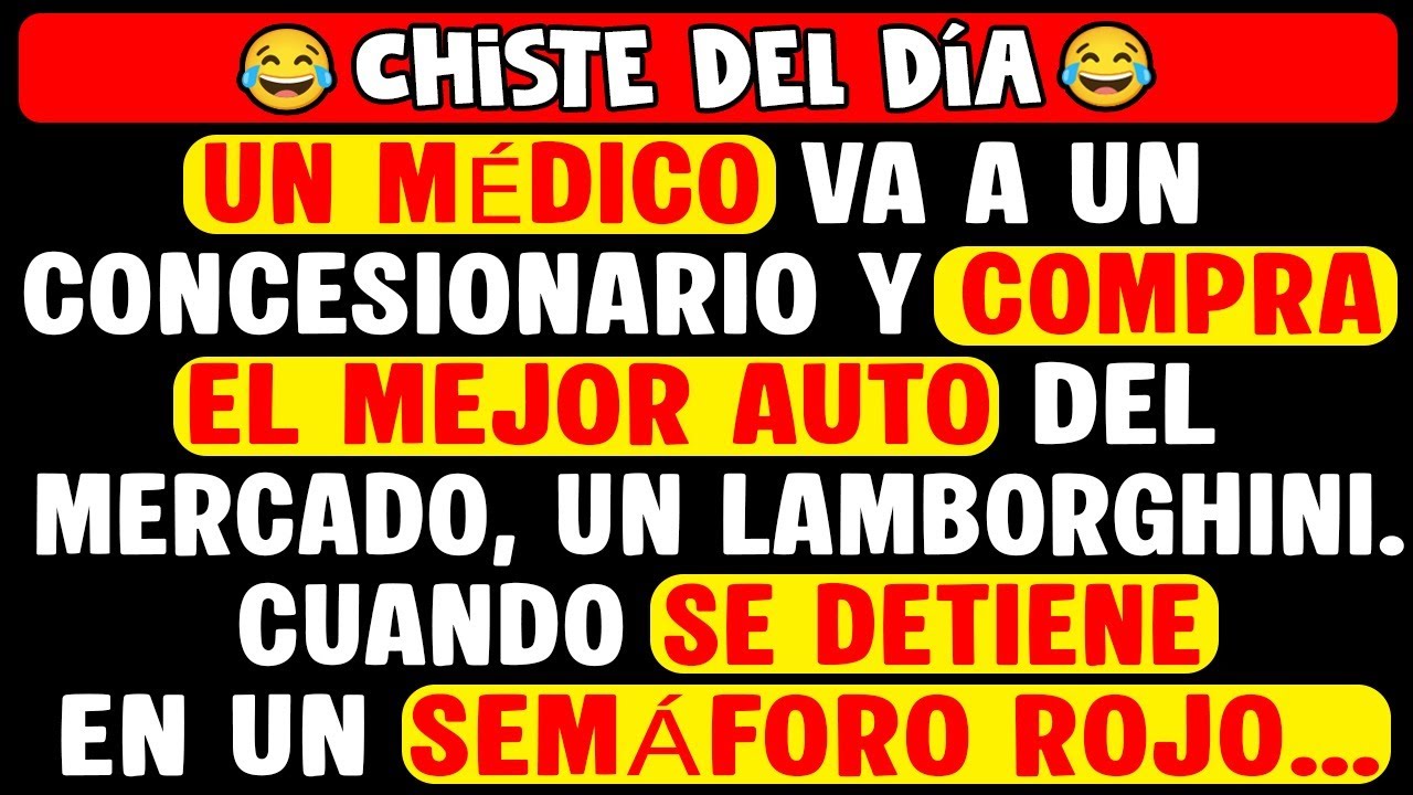 Chiste del Día 😂 | Un Médico Compra un Lamborghini y se Detiene en un Semáforo Rojo
