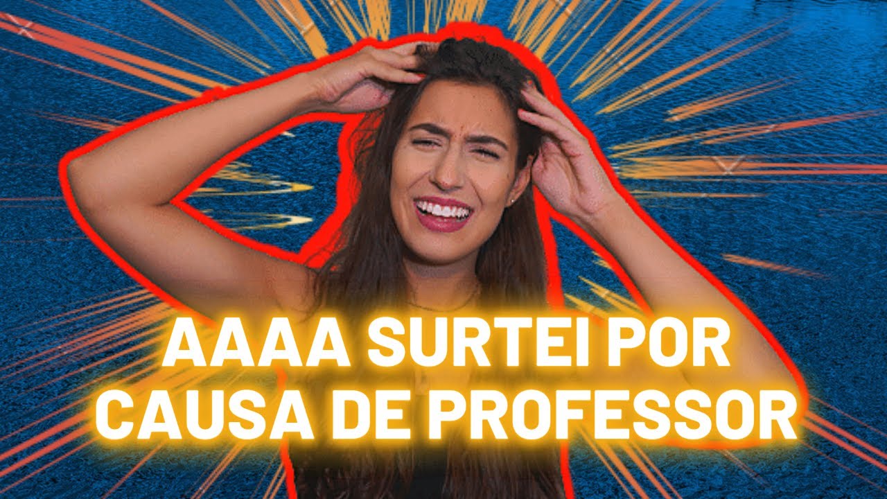 Professor de faculdade carrasco, COMO LIDAR? 💛