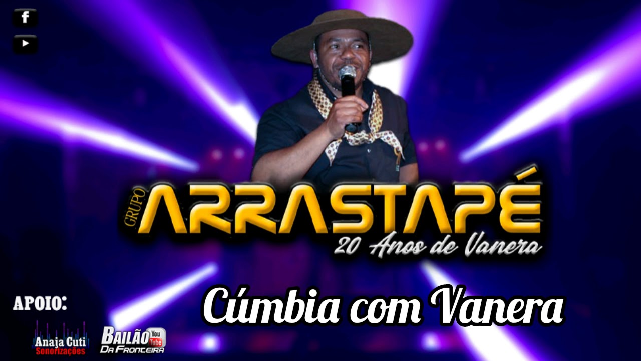 Grupo Arrastap&eacute; Part. Grupo Terremoto - C&uacute;mbia com Vanera