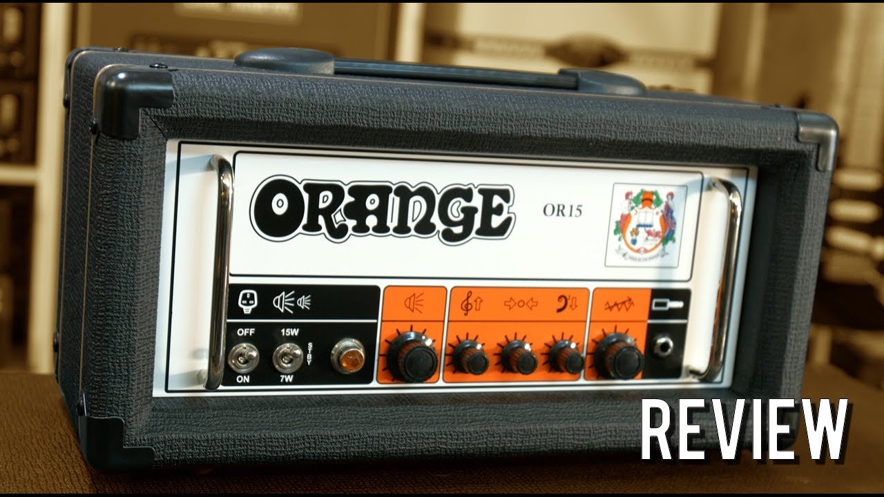 Orange OR15 - Review (Orange Series 3/10)