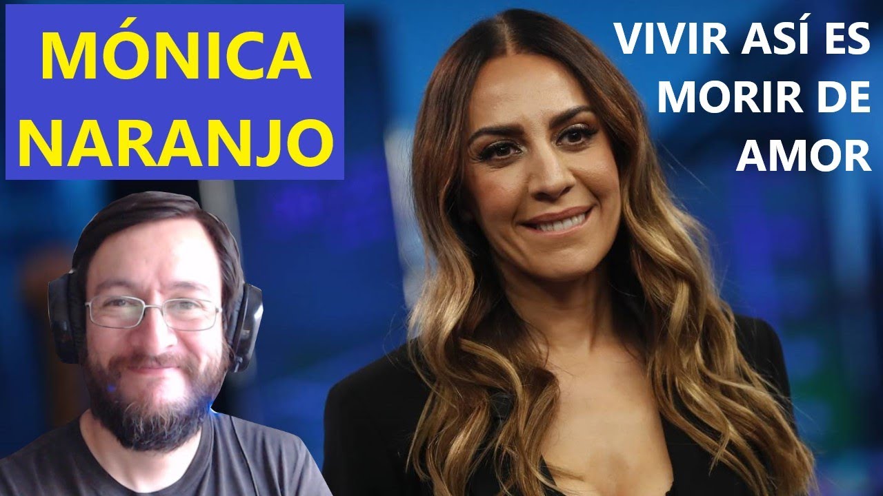 Mónica Naranjo | Vivir así es Morir de Amor (en vivo) | REACCIÓN