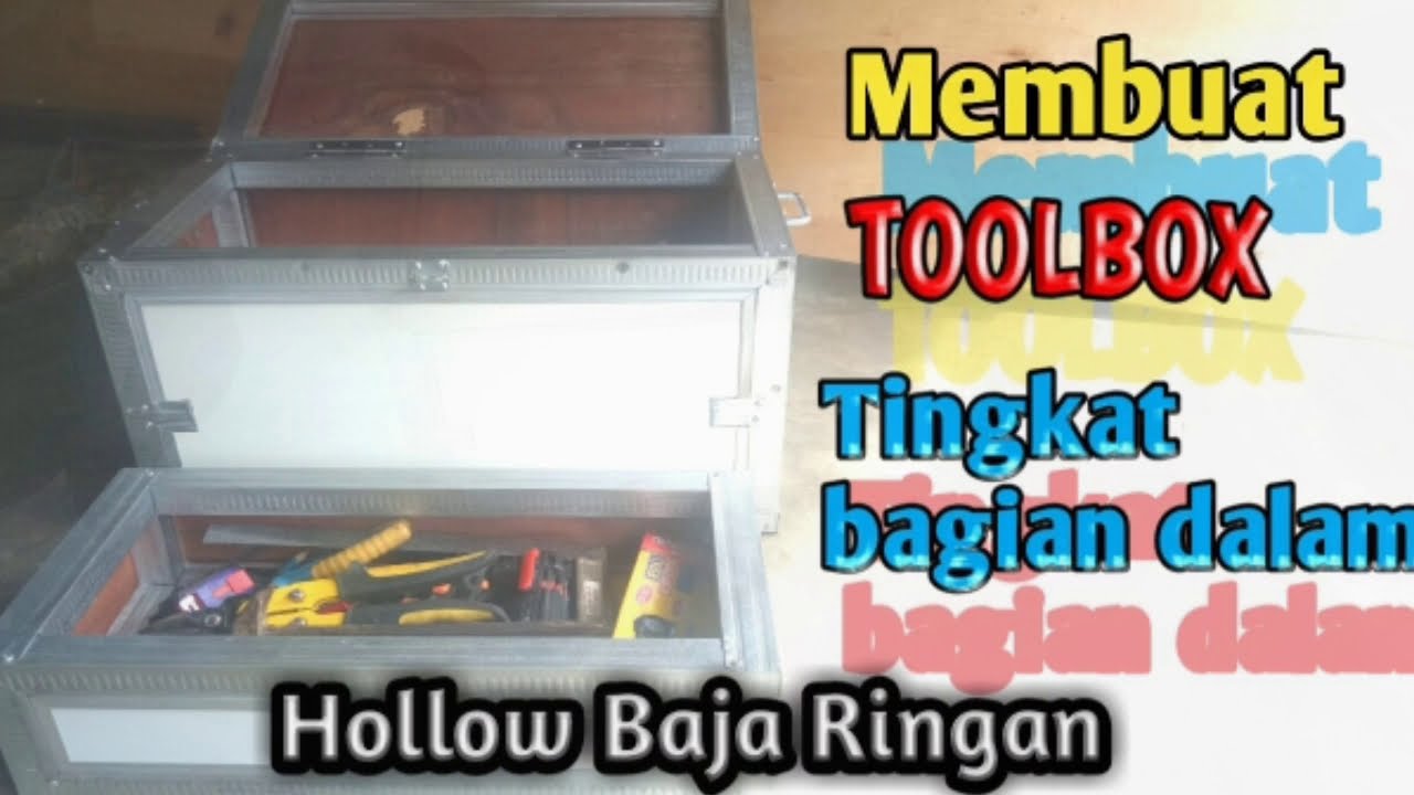 MEMBUAT TOOLBOX MODEL TINGKAT DALAM HOLLOW BAJA RINGAN