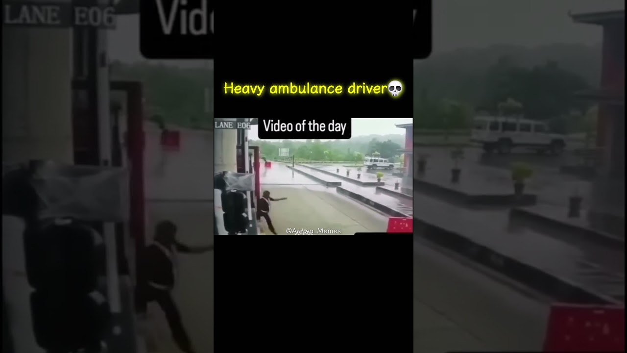 Heavy ambulance driver 💀