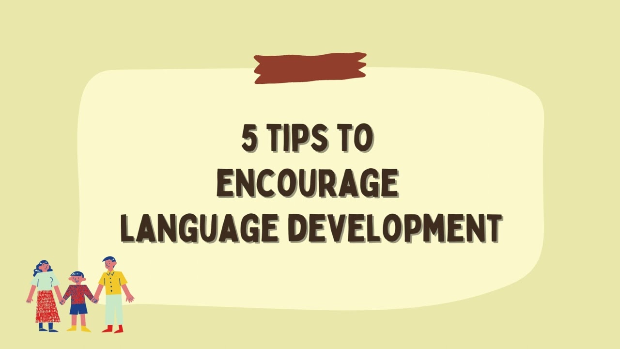 Encouraging Language Development and Communication Skills