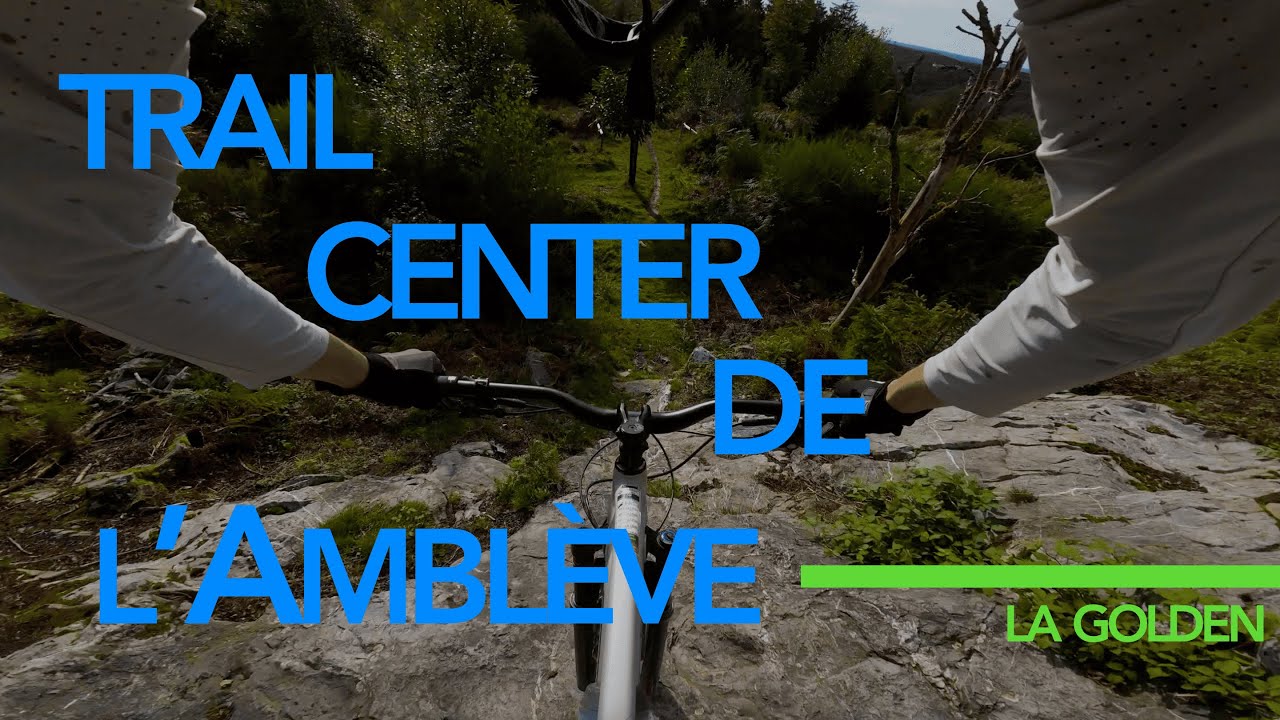 Trail center de l'Amblève - Découverte de la nouvelle Golden - MTB Enduro BE