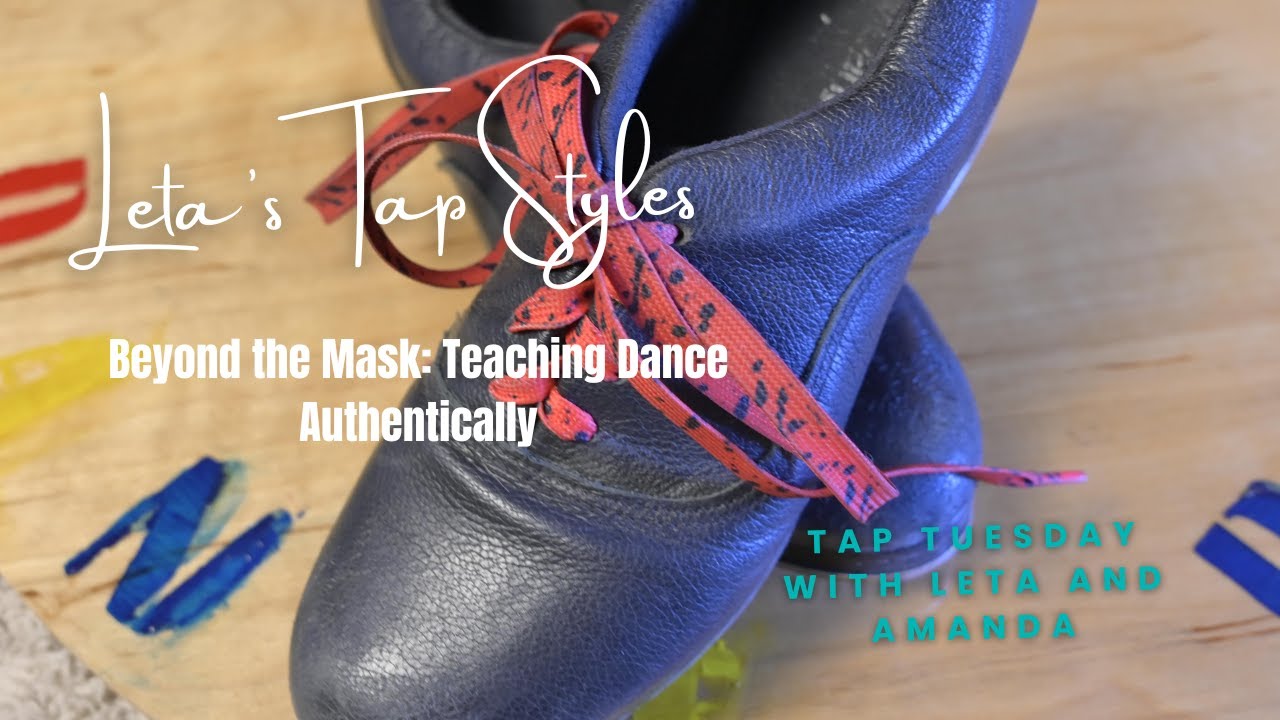 Beyond the Mask: Teaching Dance Authentically