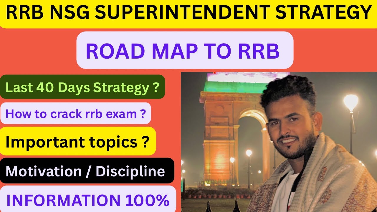 Last 40 days Strategy to Crack RRB NSG Superintendent Exam ? 