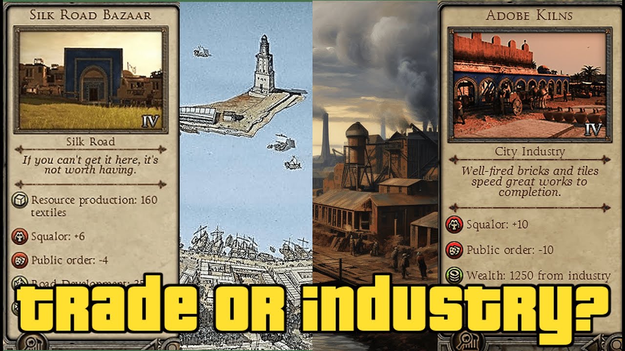 Trading Empire or Industrial Giant? Which is better in Total War: Attila?