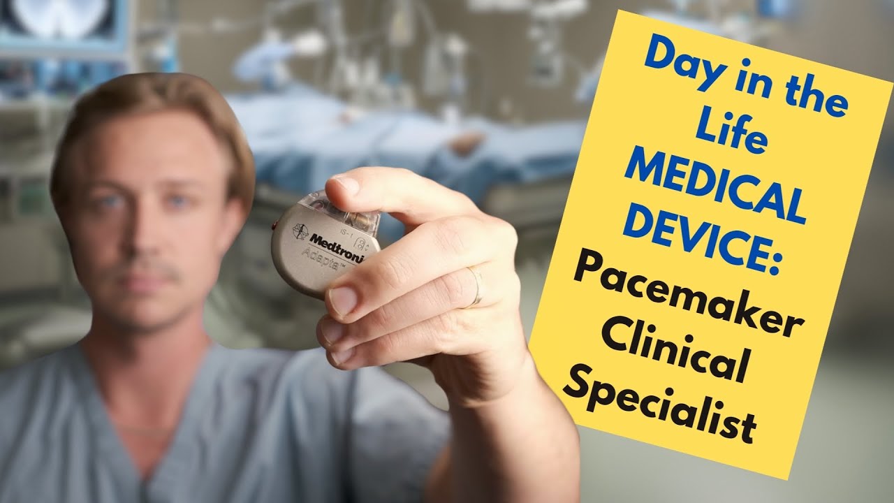 Day in the Life Medical Device CRDM Pacemaker Clinical Specialist