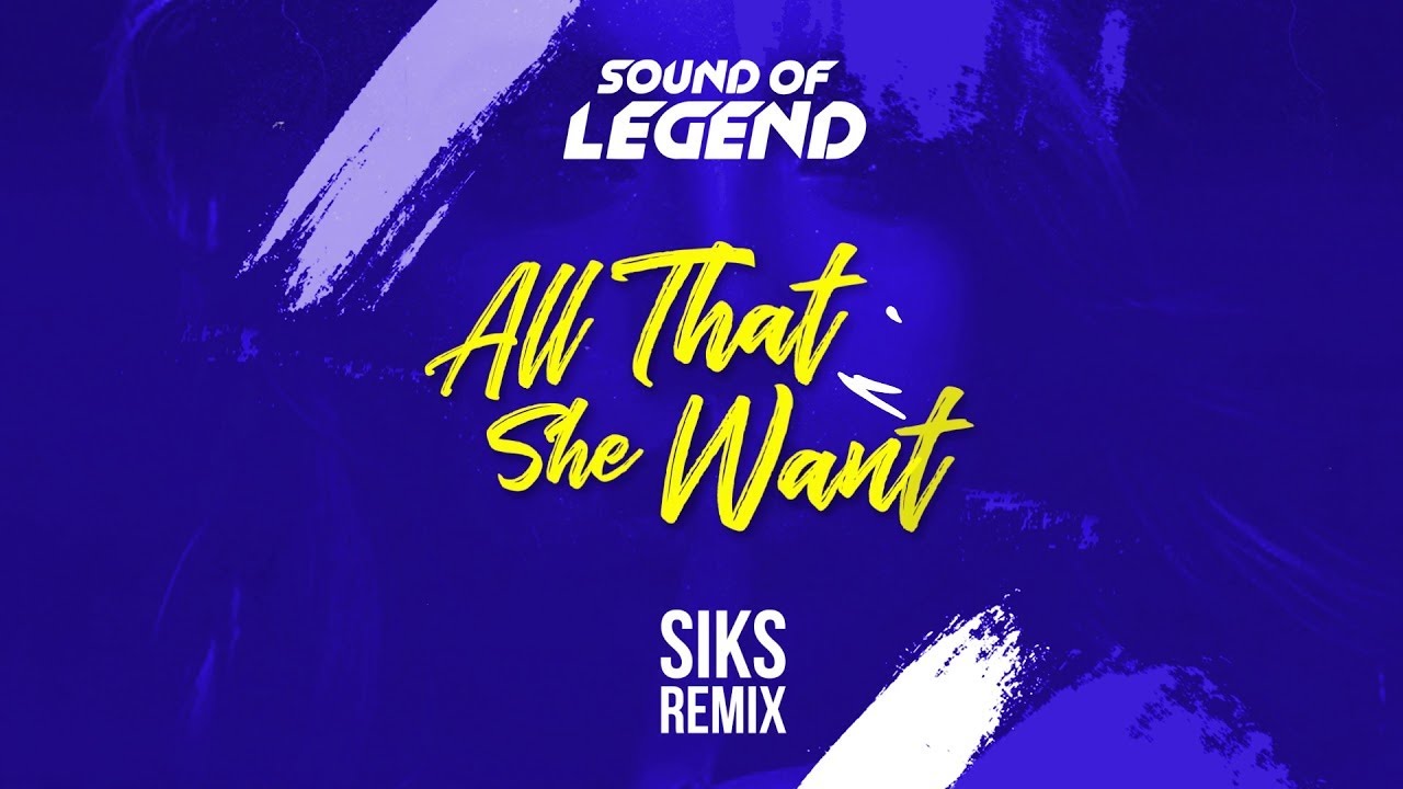 Sound Of Legend - All That She Wants (Siks Remix)