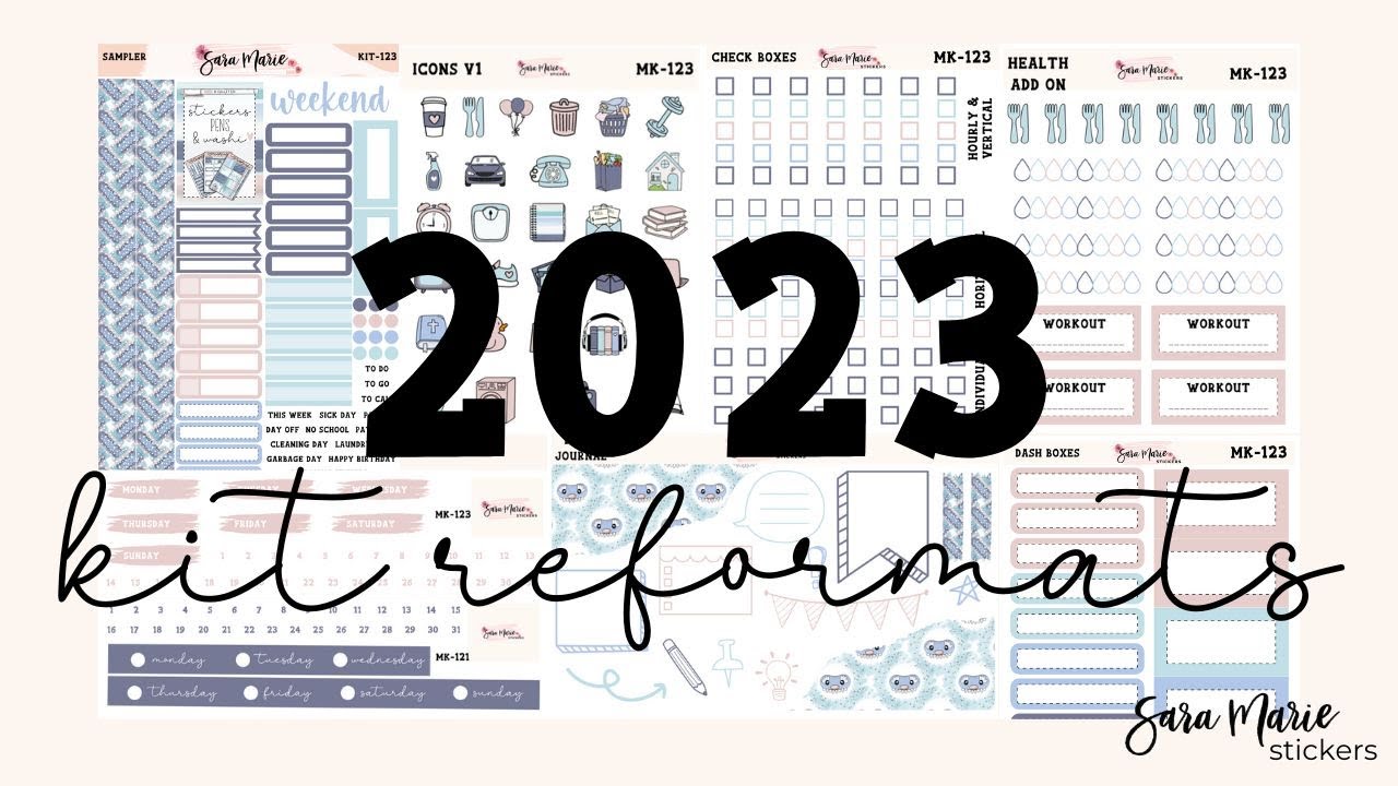 2023 Kit REFORMATS | Walkthrough of Kit Changes & Additions | Sara Marie Stickers |