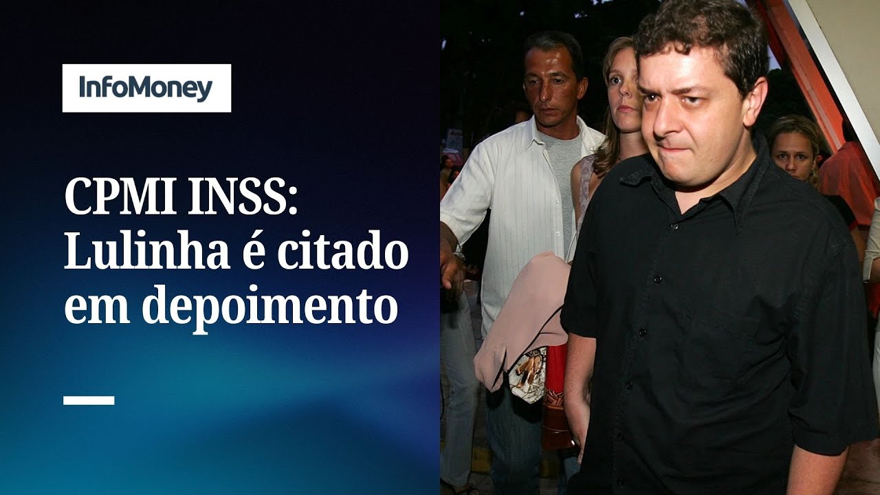 Ex-funcion&aacute;rio de &ldquo;Careca do INSS&rdquo; citou suposta &ldquo;mesada&rdquo; a Lulinha, diz Poder360 | InfoMoney News
