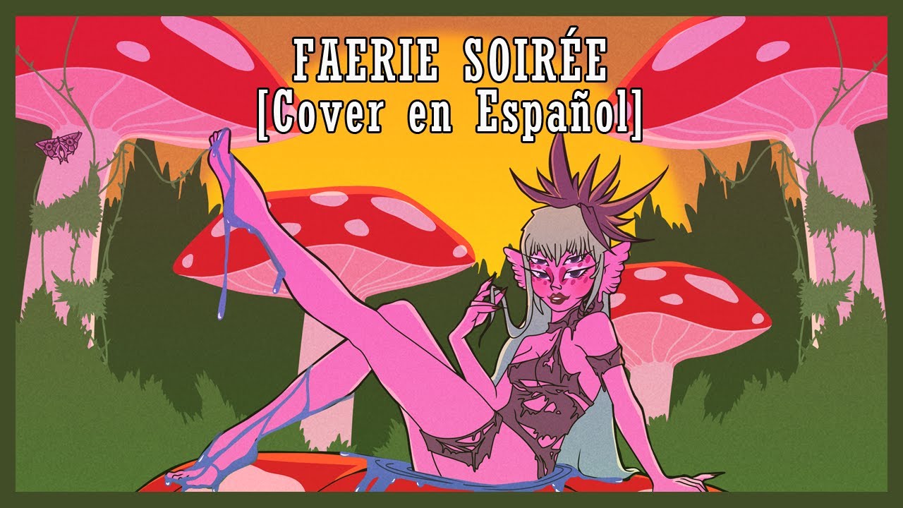 Melanie Martinez - FAERIE SOIRÉE (Cover En Español) | Rickydan