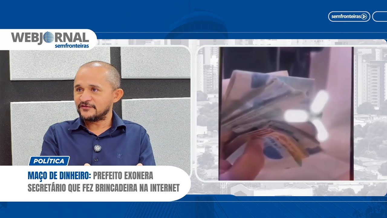 MAÇO DE DINHEIRO: PREFEITO EXONERA SECRETÁRIO QUE FEZ BRINCADEIRA NA INTERNET