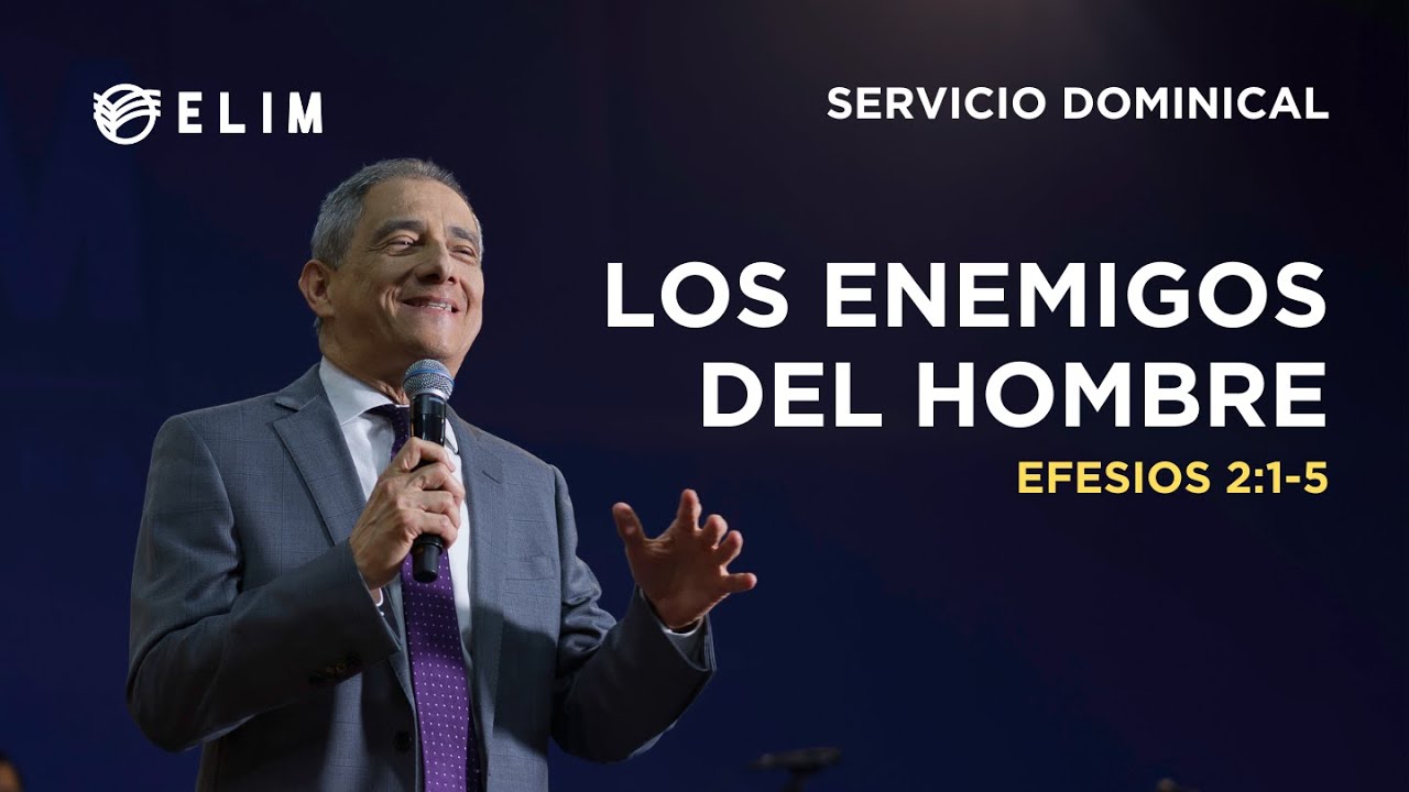Los enemigos del hombre | Efesios 2:1-5