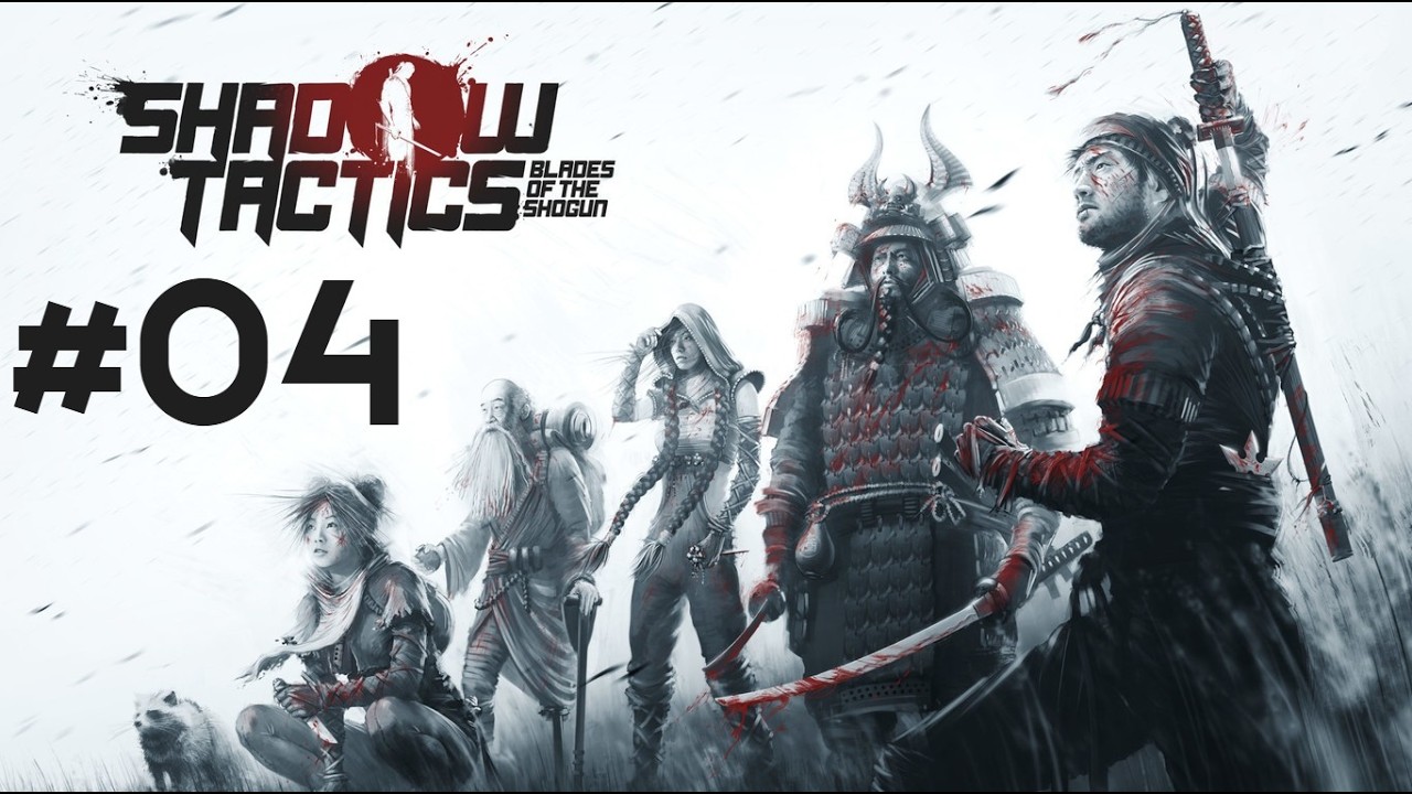 Shadow Tactics 04 - Monte Tsuru