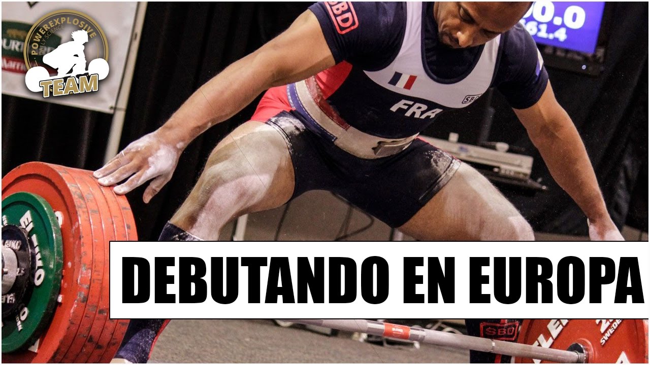 POWERLIFTING POWEREXPLOSIVE: DEBUTANDO EN EUROPA