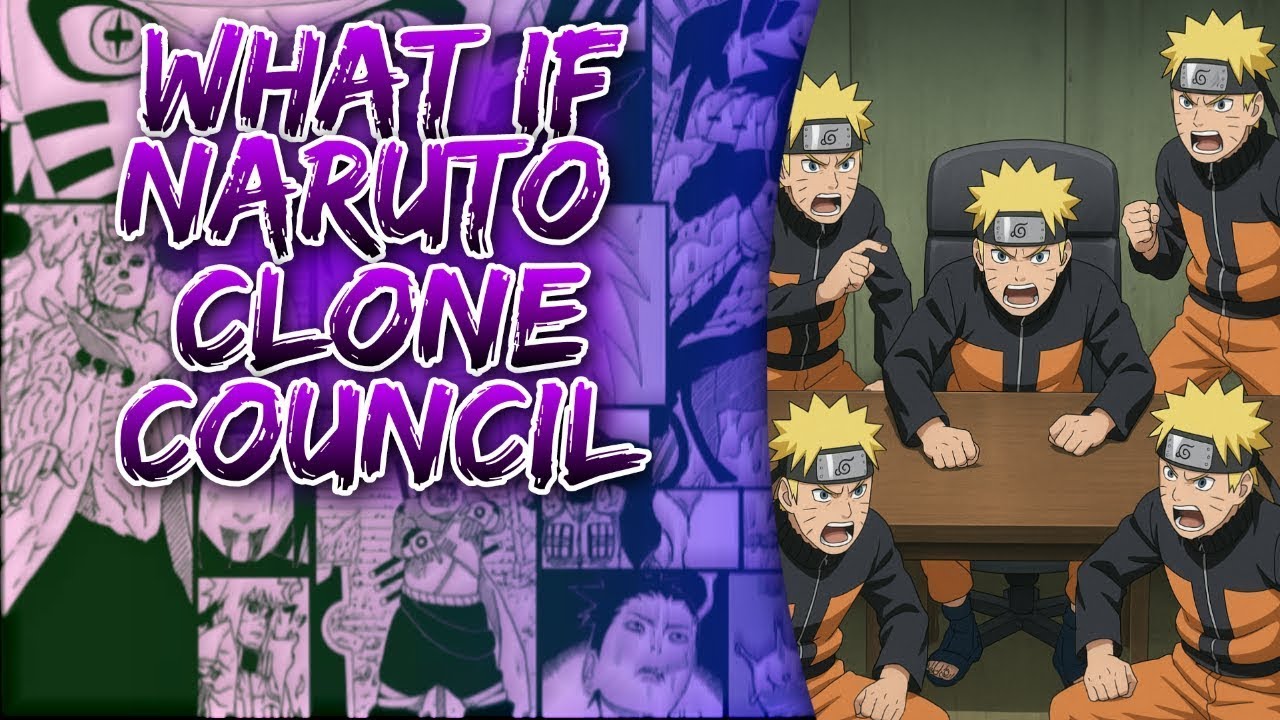 What If Naruto Clone Council || #narutowhatif