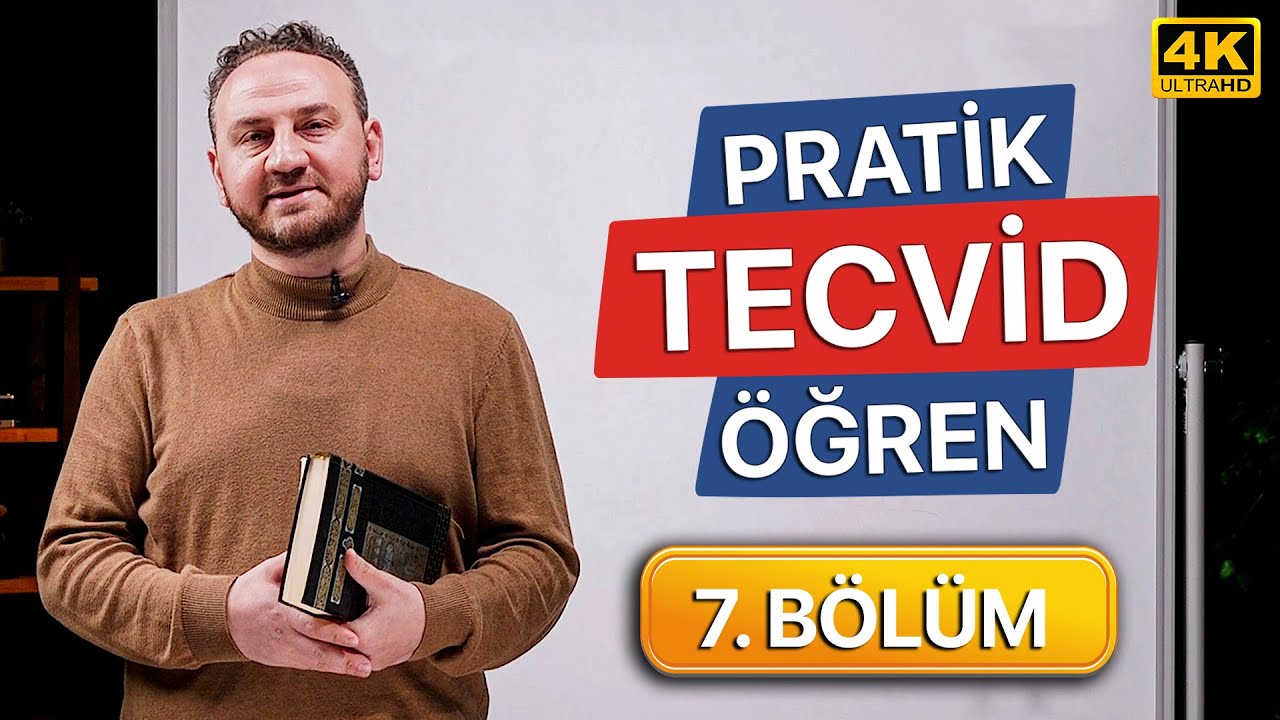 Pratik Tecvid Dersi - (7. Bölüm) - İdğam-ı Misleyn - Fatih SÜRMENELİ 7/13