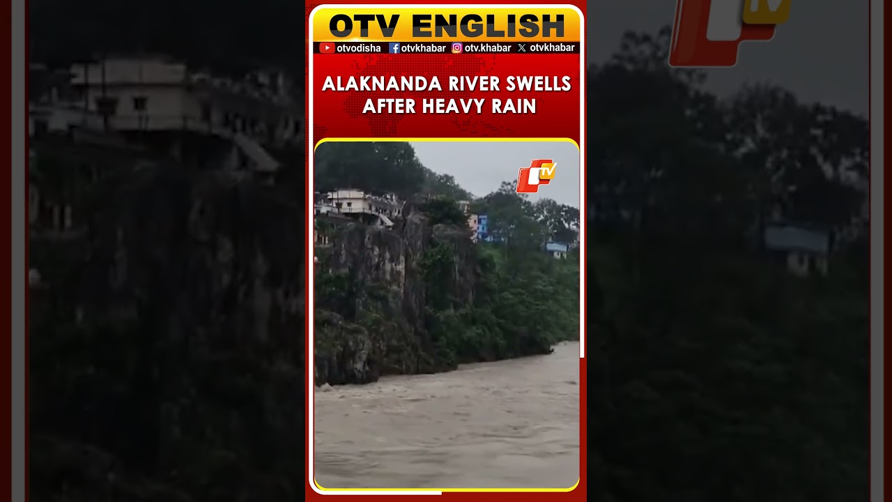 Heavy Rains Trigger Sharp Rise In Alaknanda River Water Level At Rudraprayag
