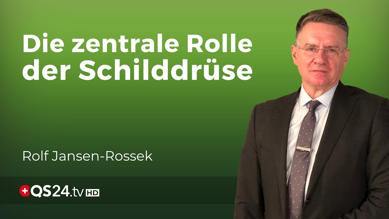 Das Drama der Schilddrüsenunterfunktion | Rolf Jansen-Rossek | Naturmedizin | QS24