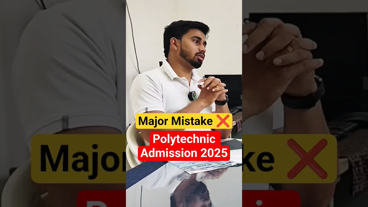 Major Mistakes😱🤯 Polytechnic Admission 2025 | #polytechnicadmission2025 #engineering #polytechnic