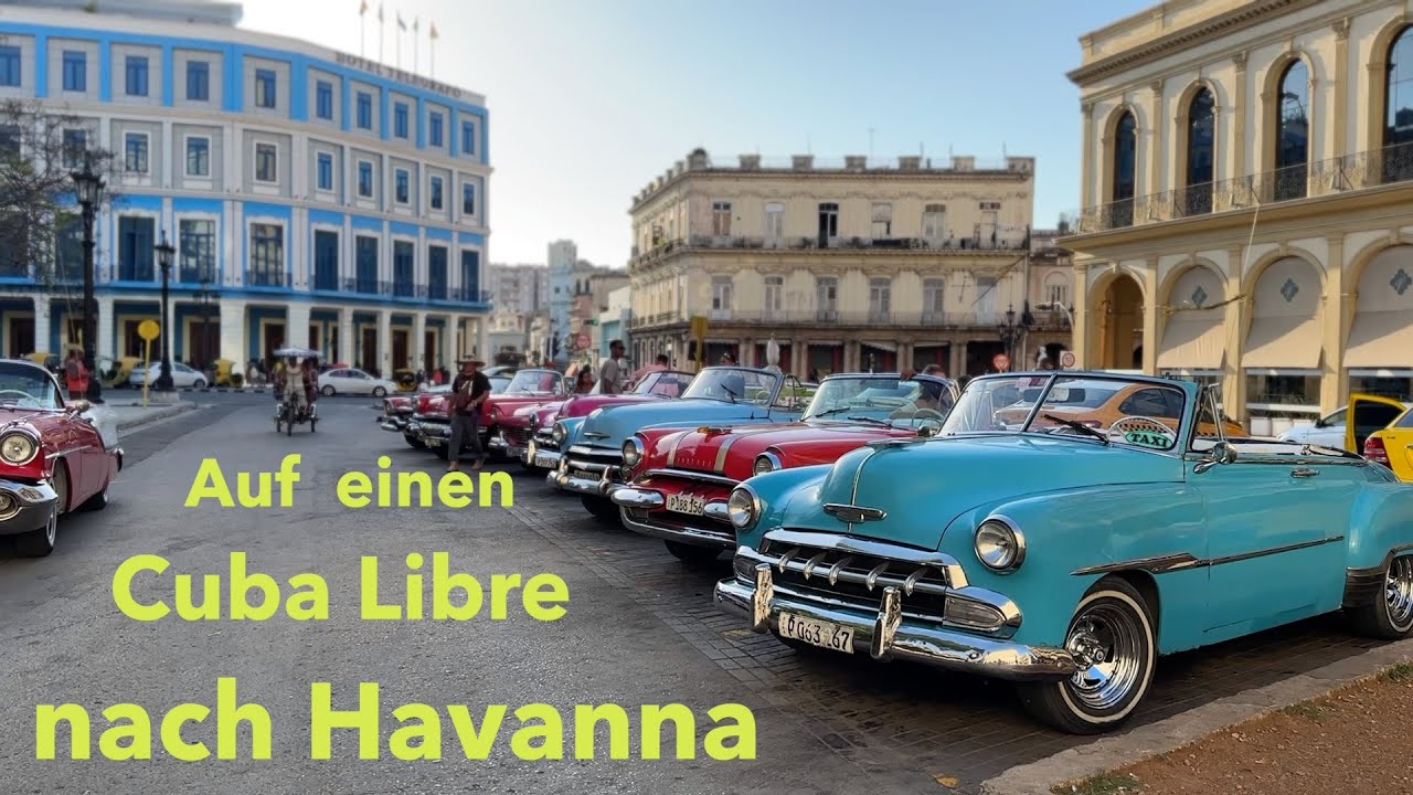 Auf einen Cuba Libre nach Havanna