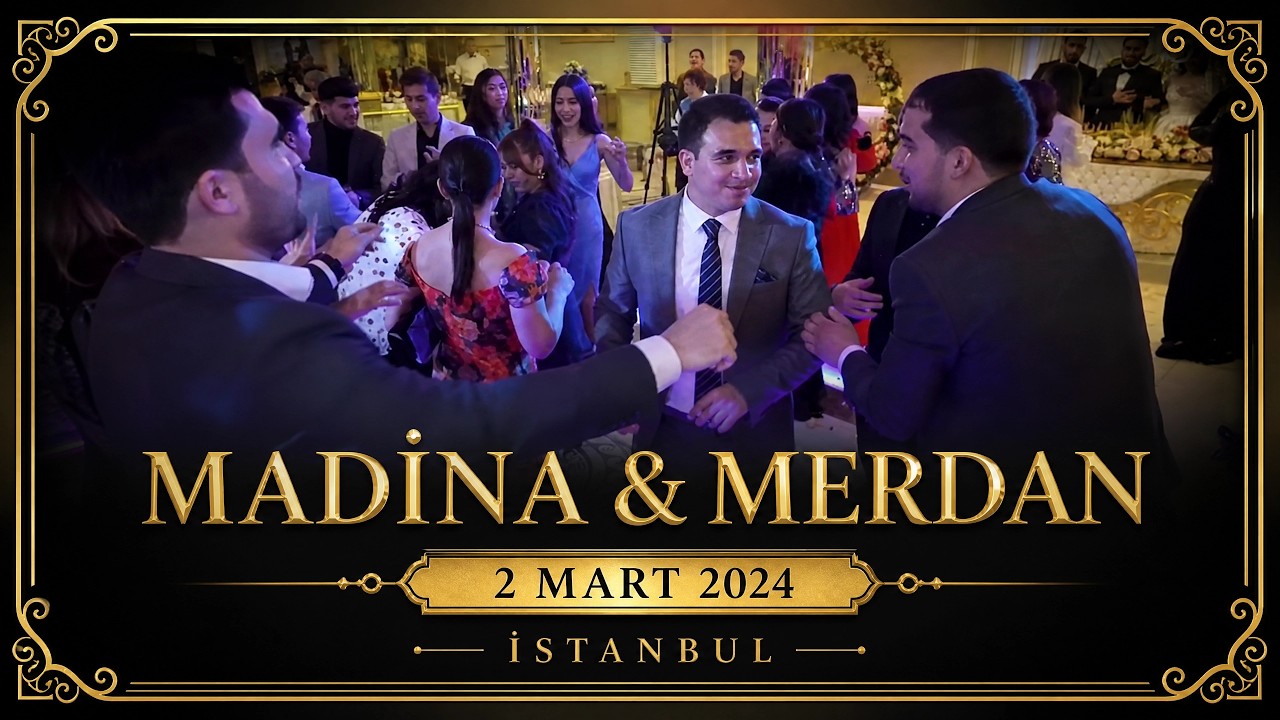 Madina & Merdan..02.03.2024..Videoperator Samir Aliyev..Istanbul